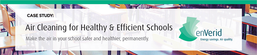 Air Cleaning for Healthy Schools Case Study